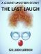 [Second Hand Ghosts 03] • The Last Laugh